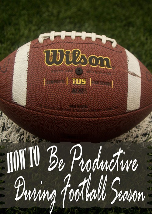 How to be Productive during Football Season
