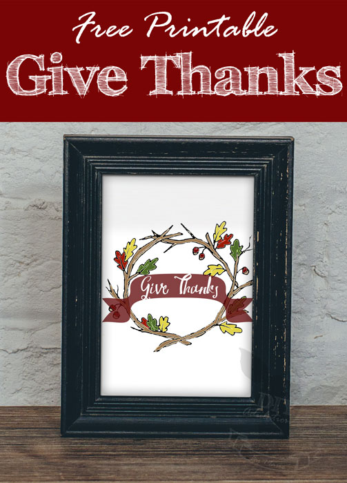Free Printable Give Thanks Artwork - DIY Adulation