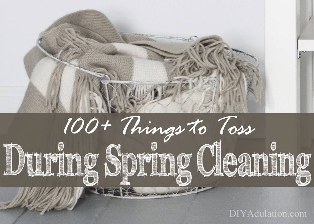 Stop being overwhelmed by clutter and finally get rid of it! Free yourself with this list of 100+ things to toss during spring cleaning.