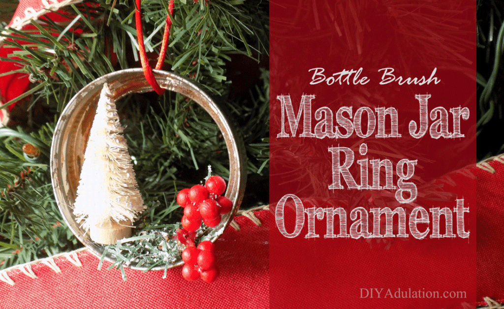 Are you dreaming of a handmade holiday? Add a rustic touch to your tree this Christmas with this DIY bottle brush Mason jar ring ornament.