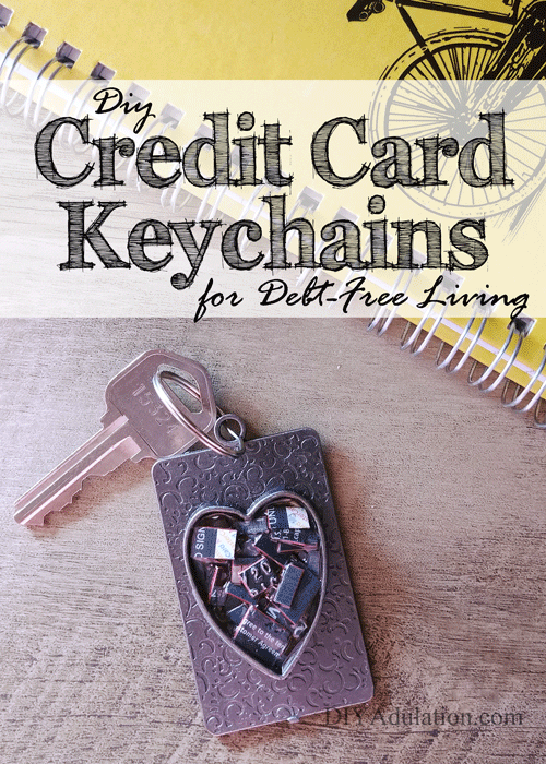 DIY Credit Card Keychains for Debt Free Living