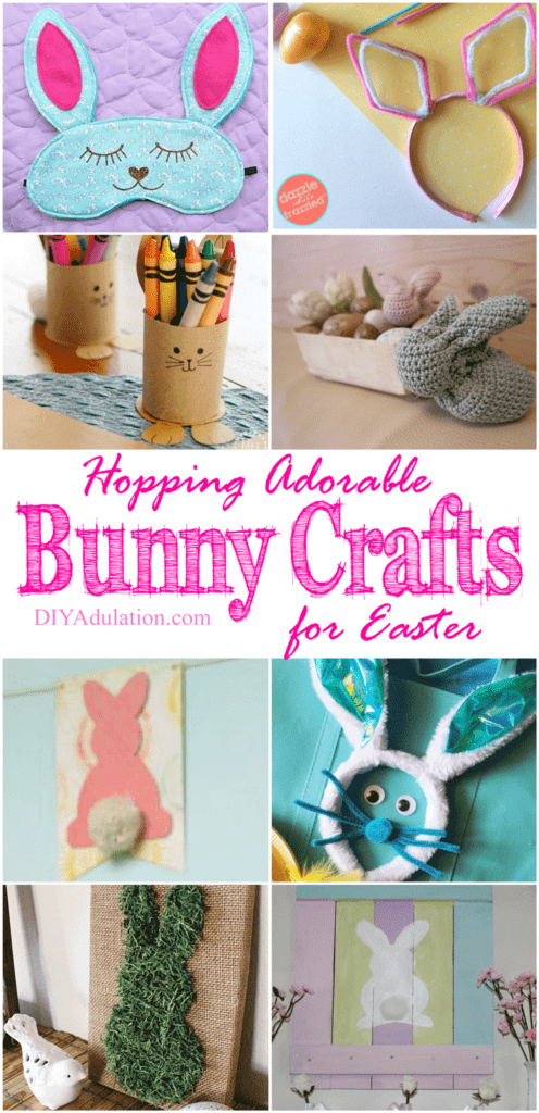Collage of Bunny Crafts with text overlay: Hopping Adorable Bunny Crafts for Easter