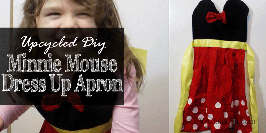 Collage of Minnie Mouse Apron photos with text overlay: Upcycled DIY Minnie Mouse Dress Up Apron