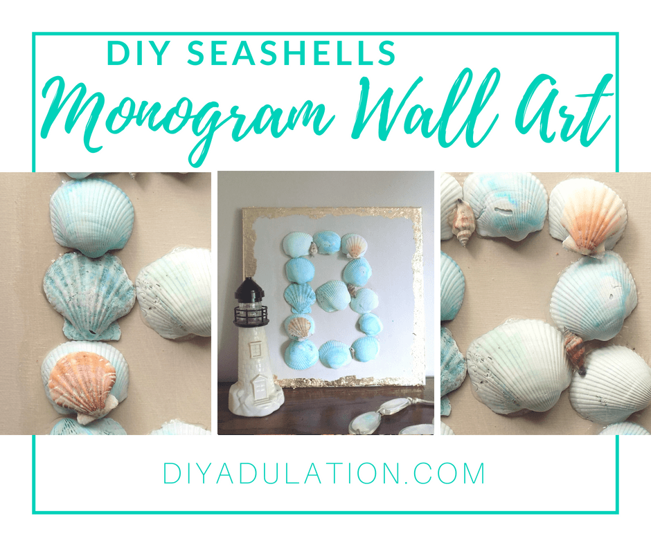 Collage of Seashell Monogram Wall Art with text overlay: DIY Seashells Monogram Wall Art