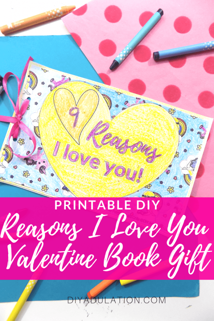Printable DIY Reasons I Love You Valentine Book Gift