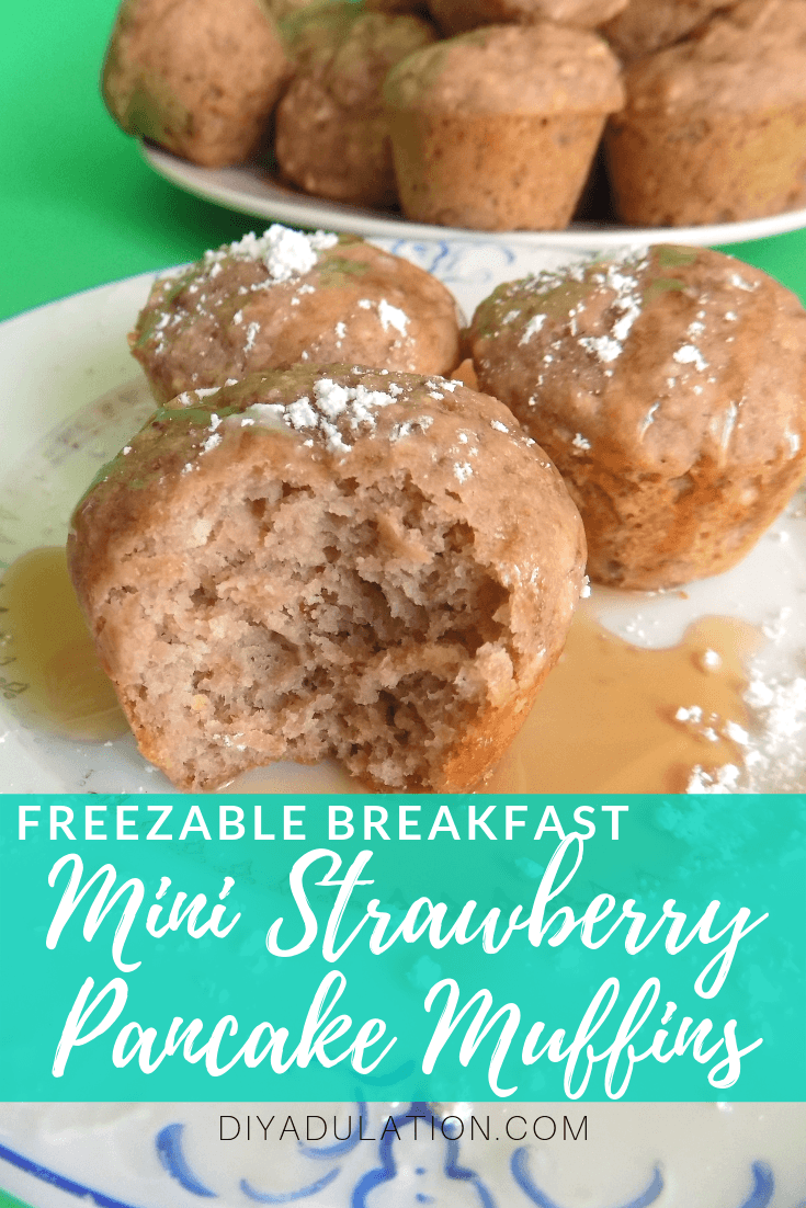 Close Up of Mini Muffins on Plate with text overlay - Freezable Breakfast Mini Strawberry Pancake Muffins