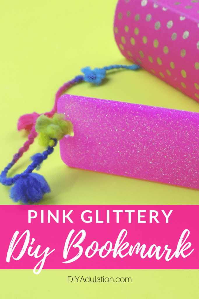Pink Glittery DIY Bookmark for Sparkling Book Lovers