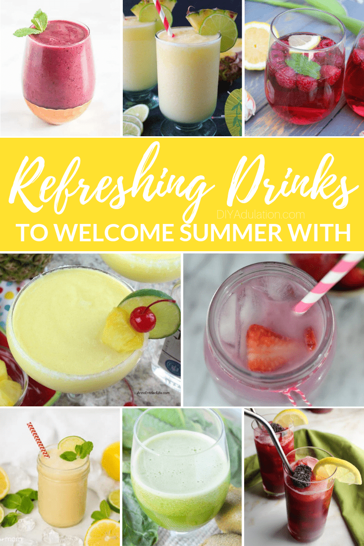 Collage of Drinks with text overlay - Refreshing Drinks to Welcome Summer With