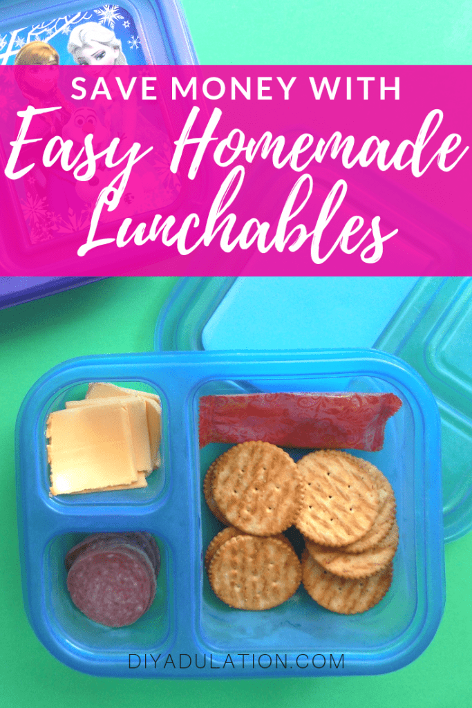 Save Money with Easy Homemade Lunchables