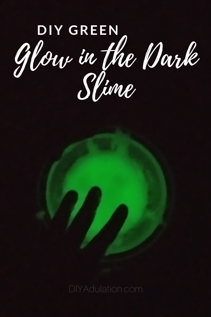 Collage of Glowing Slime with text overlay: DIY Green Glow in the Dark Slime