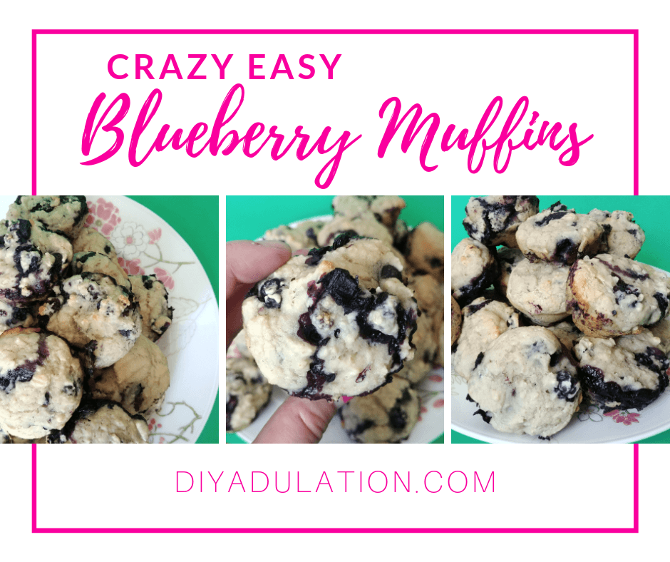 Collage of Blueberry Muffins Stacked on Plate with text overlay - Crazy Easy Blueberry Muffins