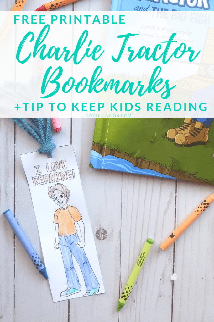 Free Printable Charlie Tractor Bookmarks +Tip to Keep Kids Reading