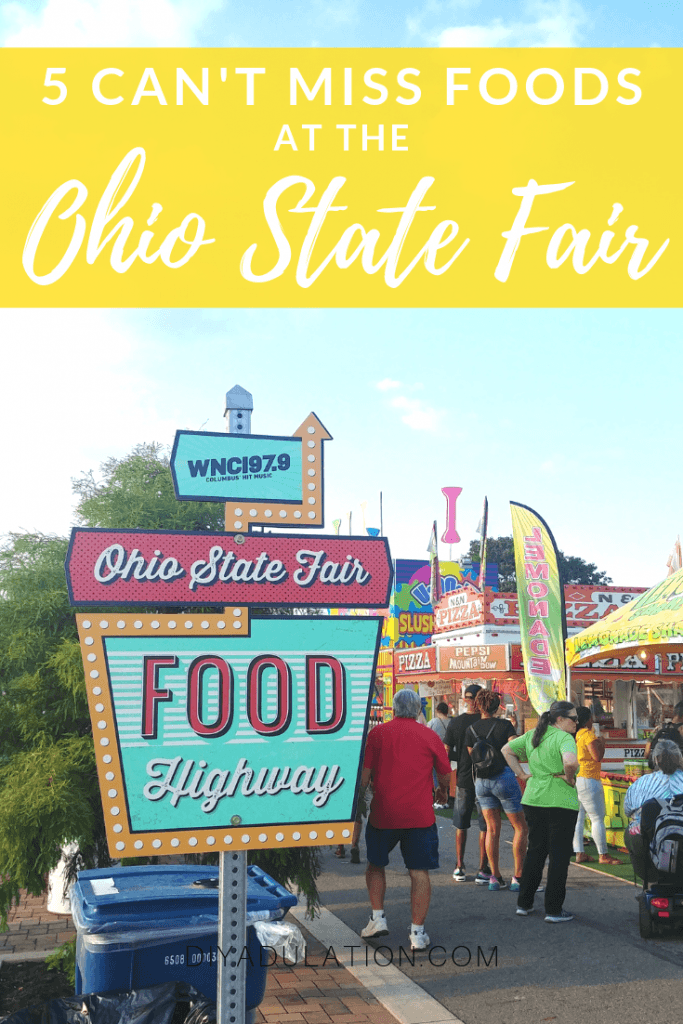 5 Can’t Miss Foods at the Ohio State Fair