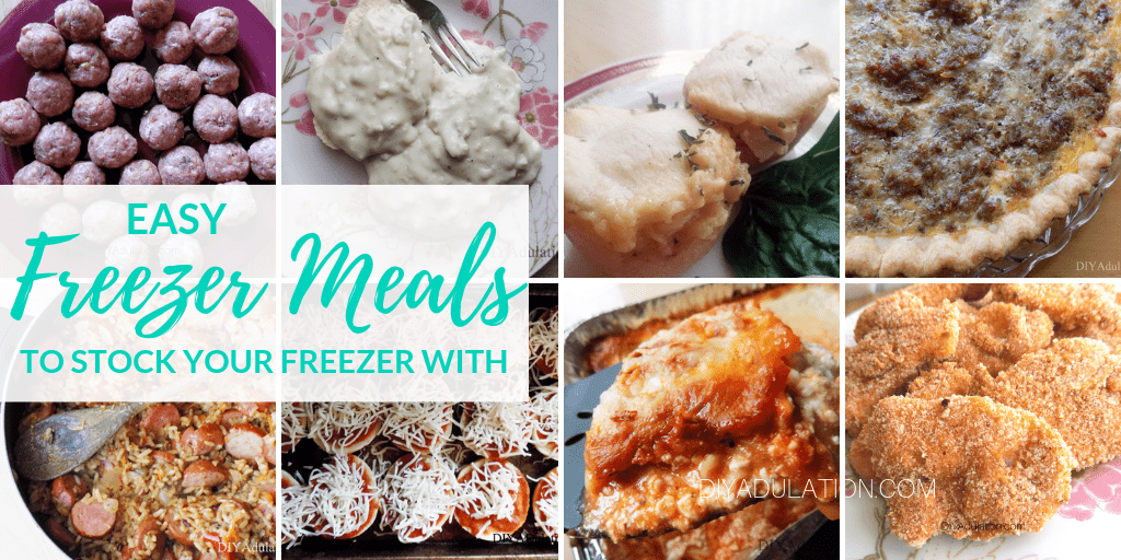 Collage of Meals with text overlay - Easy Freezer Meals to Stock Your Freezer With