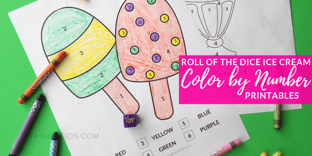 Coloring Sheet and Crayons with text overlay - Roll of the Dice Ice Cream Color by Number Printables