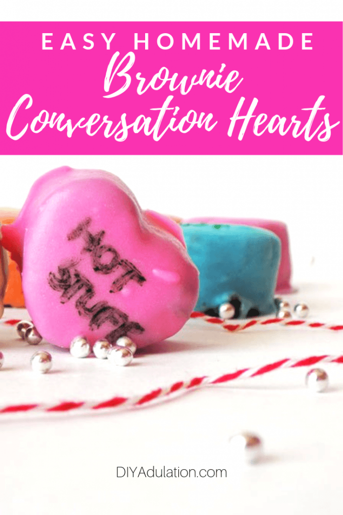 Easy Homemade Brownie Conversation Hearts