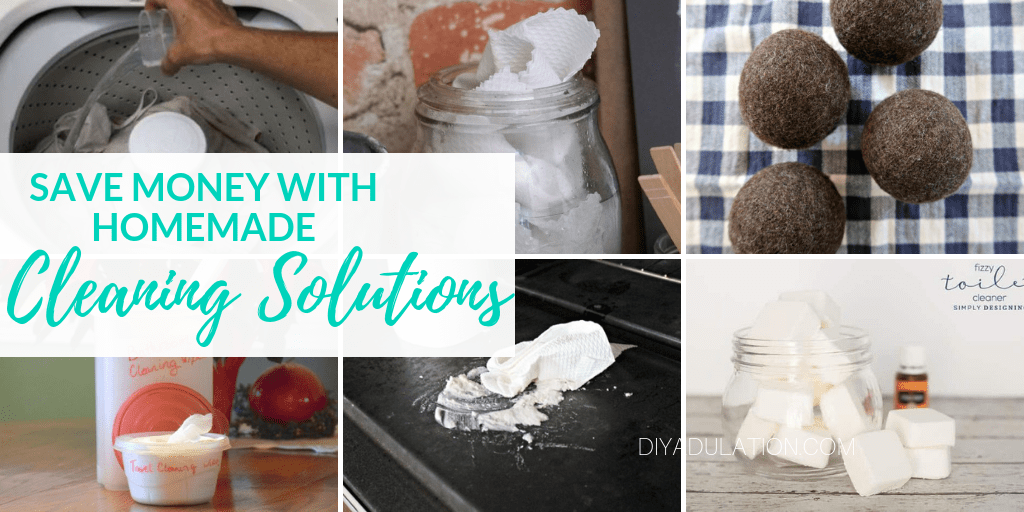 Collage of Homemade Cleaners with text overlay - Save Money with Homemade Cleaning Solutions