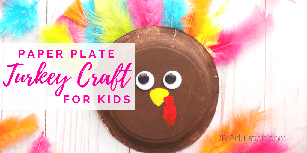 Paper Plate Turkey with text overlay - Paper Plate Turkey Craft for Kids