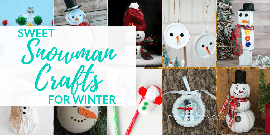 Collage of Snowman Crafts with text overlay - Sweet Snowman Crafts for Winter